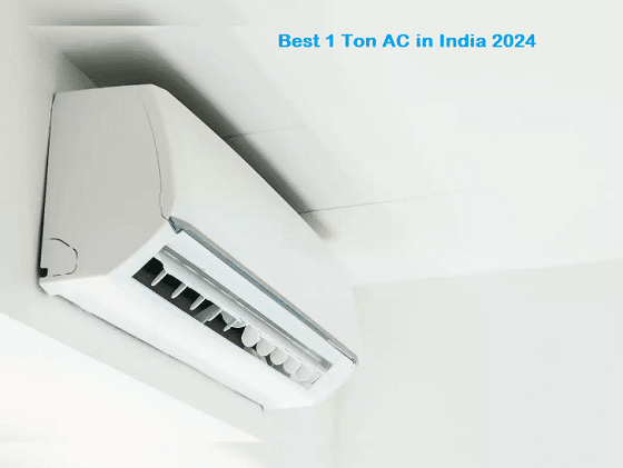 Best 1 Ton AC in India 2024